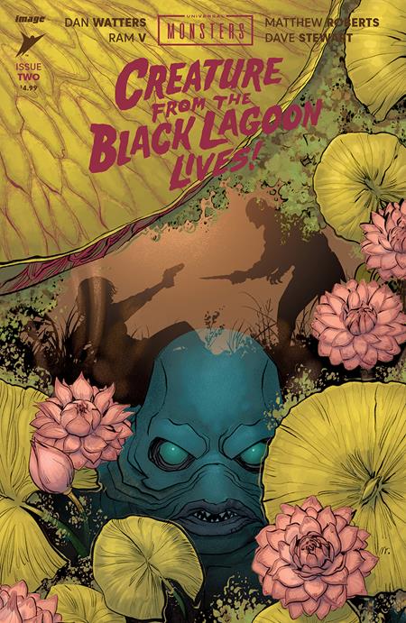 UNIVERSAL MONSTERS CREATURE FROM THE BLACK LAGOON LIVES #2 (OF 4) CVR A MATTHEW ROBERTS & DAVE STEWART