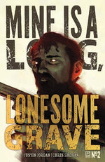 MINE IS A LONG LONESOME GRAVE #2 (OF 4) CVR A CHRIS SHEHAN (MR) thumbnail