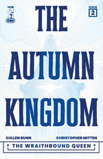 AUTUMN KINGDOM THE WRAITHBOUND QUEEN #2 (OF 4) CVR A CHRISTOPHER MITTEN thumbnail