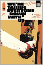 WERE TAKING EVERYONE DOWN WITH US #1 (OF 6) 2ND PTG CVR A STEFANO LANDINI (MR) thumbnail
