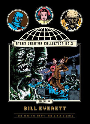 ATLAS CREATOR COLLECTION HC NO 03 BILL EVERETT VOL 01 ONE HEAD TOO MANY AND OTHER WEIRD HORROR STORIES (MR)
