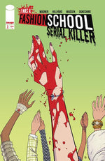 I WAS A FASHION SCHOOL SERIAL KILLER #2 (OF 5) CVR A DANIEL HILLYARD & MICHELLE MADSEN BLOOD STITCHES (MR) thumbnail