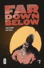 FAR DOWN BELOW #2 (OF 6) thumbnail