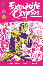 EXQUISITE CORPSES #13 CVR C MICHAEL WALSH POLYBAGGED & COLLECTIBLE CARD VAR (MR) thumbnail