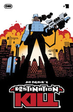 DESTINATION KILL #1 (OF 4) CVR A JOE PALMER thumbnail