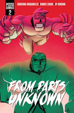 FROM PARTS UNKNOWN #2 (OF 5) thumbnail