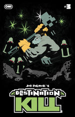 DESTINATION KILL #3 (OF 4) CVR A JOE PALMER thumbnail