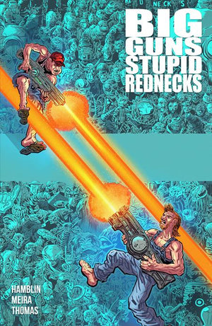 BIG GUNS STUPID REDNECKS TP (MR)