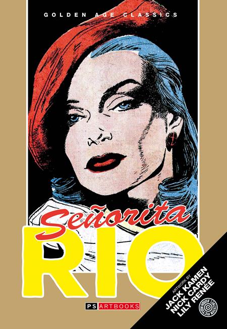 GOLDEN AGE CLASSICS SENORITA RIO HC VOL 03 — CaptCan Comics Inc