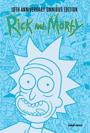 RICK AND MORTY 10TH ANNIVERSARY OMNIBUS HC VOL 01