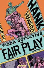 HANK HOWARD PIZZA DETECTIVE THE FAIR PLAY #1 (ONE SHOT) CVR A DAVID LAPHAM thumbnail