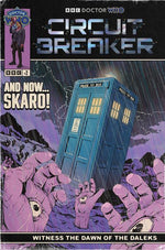DOCTOR WHO CIRCUIT BREAKER #2 (OF 2) CVR D FLOPS DALEK TAKEOVER CARDSTOCK VAR thumbnail