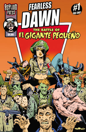 FEARLESS DAWN THE BATTLE OF EL GIGANTE PEQUENO (ONE-SHOT) CVR B STEVE MANNION HELGAS CREW VAR