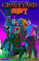 MARK SPEARS GRAVEYARD SHIFT #1 CVR A MARK SPEARS SHIFT HAPPENS thumbnail