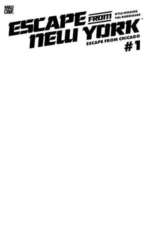 ESCAPE FROM NEW YORK ESCAPE FROM CHICAGO #1 CVR F BLANK SKETCH CARD STOCK VAR