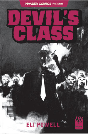 Invader Comics Presents Devils Class #1 Powell