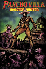 PANCHO VILLA MONSTER HUNTER #1 (OF 3) CVR C HECTOR RODRIGUEZ III HOMAGE VAR thumbnail