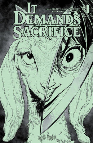 IT DEMANDS SACRIFICE #1 (OF 4) CVR J ADAM POLLINA GLOW IN THE DARK VAR