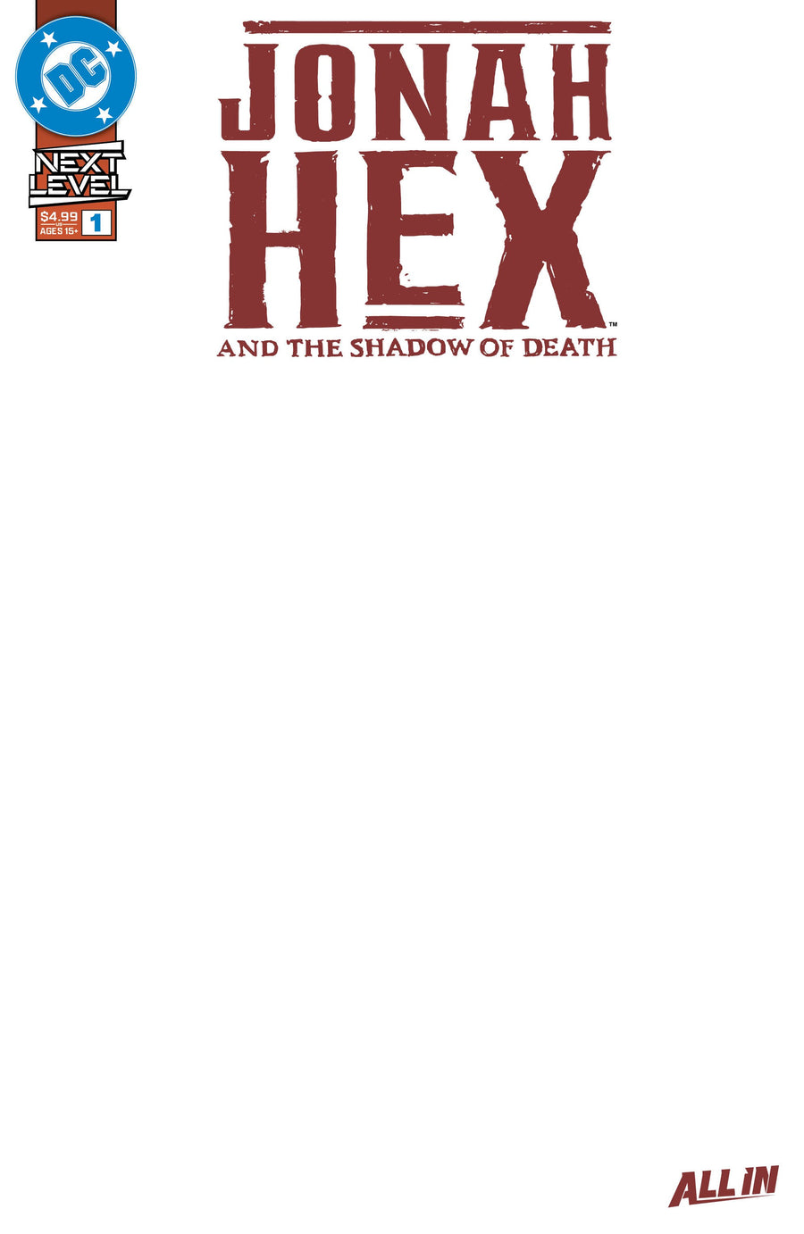 Jonah Hex and the Shadow of Death #1 Blank Variant