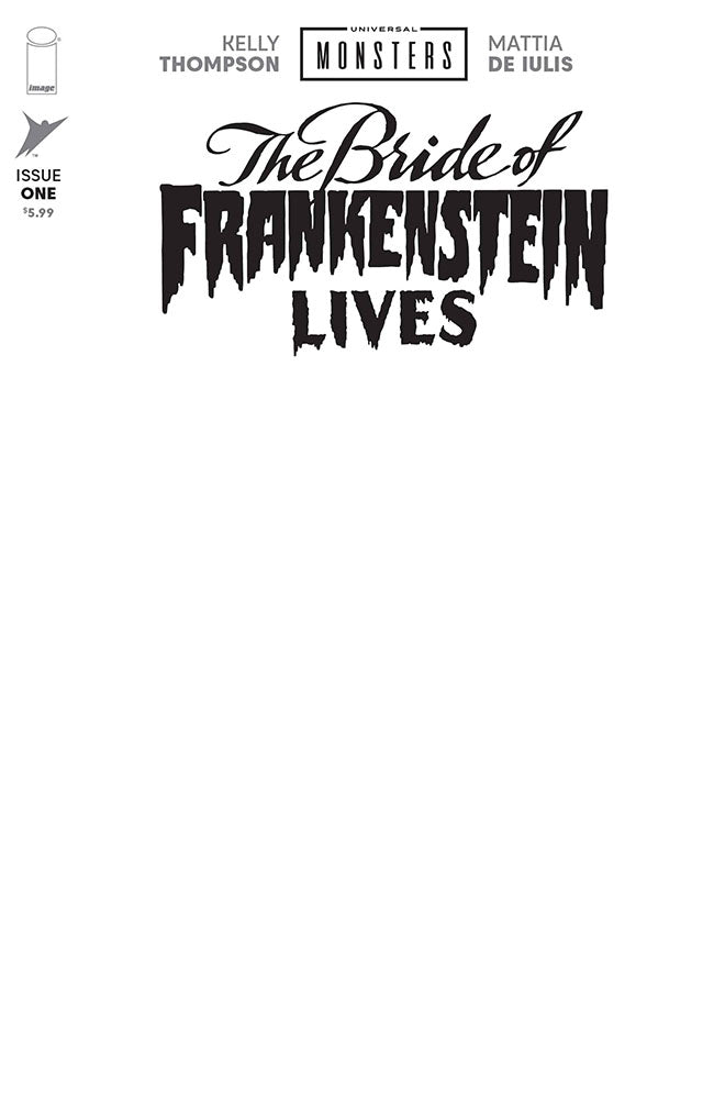 UNIVERSAL MONSTERS BRIDE OF FRANKENSTEIN LIVES #1 (OF 4) CVR I BLANK SKETCH VAR