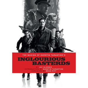 MAKING OF QUENTIN TARANTINOS INGLOURIOUS BASTERDS HC (MR)