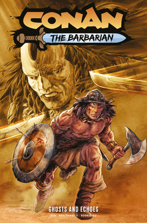CONAN THE BARBARIAN TPB VOL 08 GHOSTS AND ECHOES DIRECT MARKET EDITION DOUG BRAITHWAITE CVR (MR)