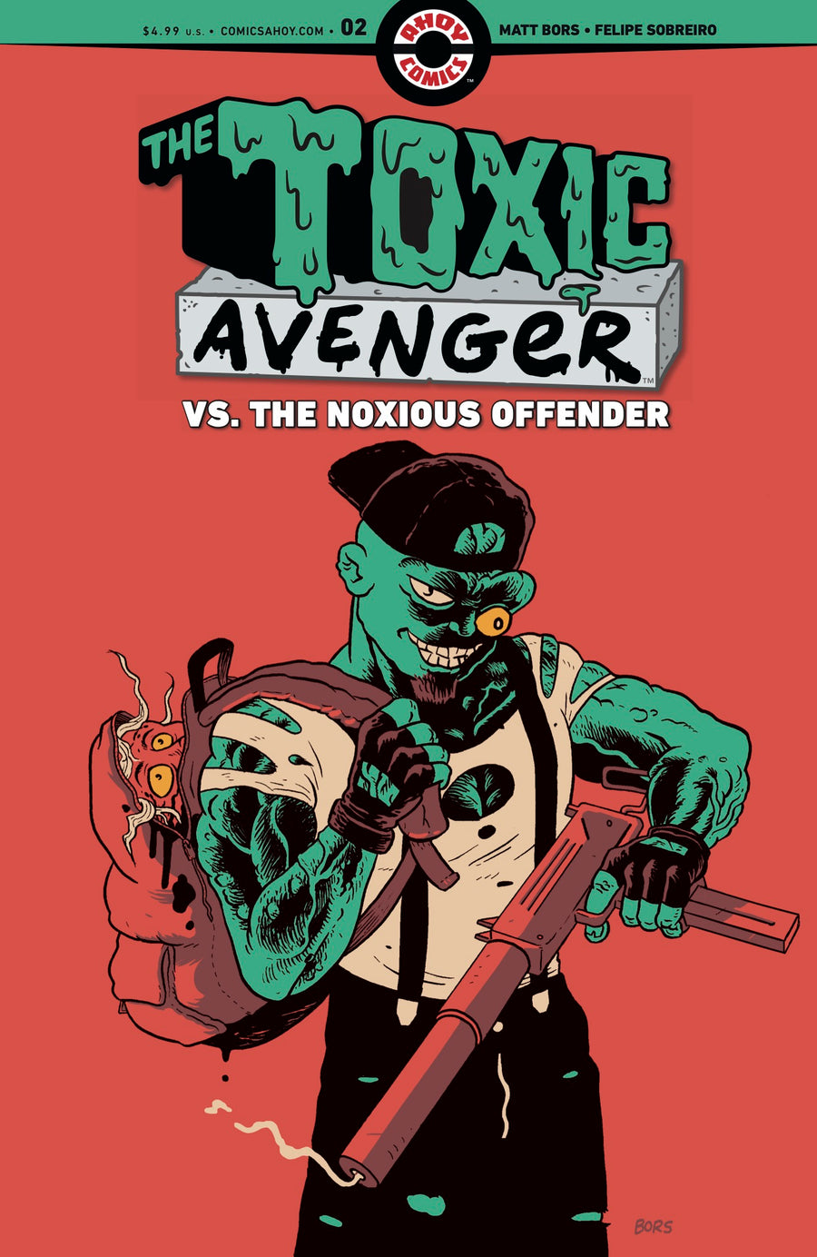 TOXIC AVENGER VS THE NOXIOUS OFFENDER #2 (OF 5) CVR A MATT BORS (MR)