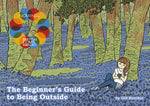 BEGINNERS GUIDE TO BEING OUTSIDE (ONE SHOT) thumbnail