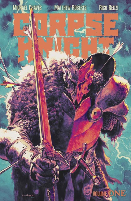 CORPSE KNIGHT TPB VOL 01 DIRECT MARKET EXCLUSIVE MATTHEW ROBERTS & RICO RENZI CVR