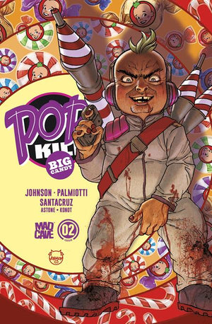 POP KILL BIG CANDY #2 (OF 4) CVR E DAVE JOHNSON CARDSTOCK FOIL VAR (MR)