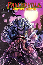 PANCHO VILLA MONSTER HUNTER #3 (OF 3) CVR A GUILLERMO VILLARREAL thumbnail