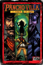 PANCHO VILLA MONSTER HUNTER #3 (OF 3) CVR B HECTOR RODRIGUEZ III VAR thumbnail