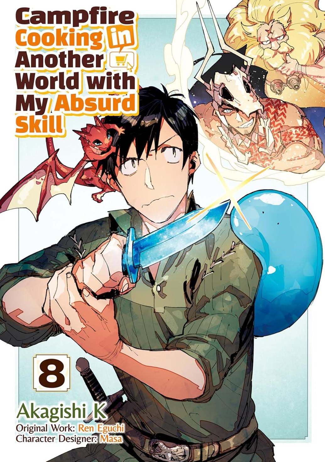 CAMPFIRE COOKING IN ANOTHER WORLD WITH MY ABSURD SKILL TPB VOL 08