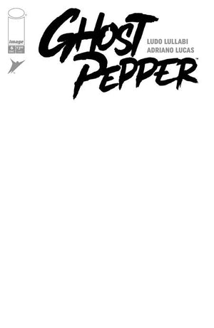 GHOST PEPPER #6 CVR F BLANK SKETCH VAR