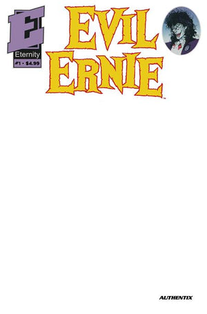 EVIL ERNIE #1 35TH ANNIVERSARY FACSIMILE EDITION CVR B BLANK AUTHENTIX VAR