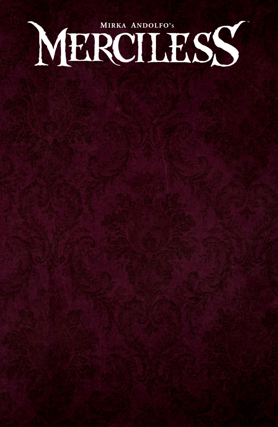 MERCILESS #1 (OF 4) CVR F BLANK SKETCH VAR (MR) ALLOCATIONS MAY OCCUR