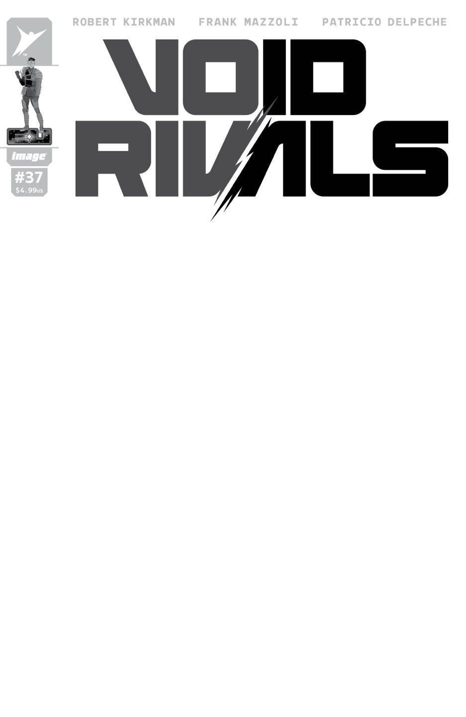 VOID RIVALS #37 CVR G BLANK SKETCH VAR ALLOCATIONS MAY OCCUR