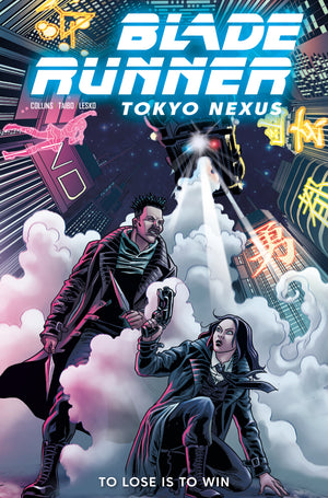 BLADE RUNNER TOKYO NEXUS TO LOSE IS TO WIN TPB VOL 02 REGULAR EDITION JOSE BEROY