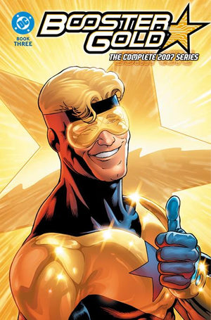 BOOSTER GOLD THE COMPLETE 2007 SERIES TP BOOK 03
