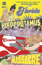 FLORIDA HIPPOPOTAMUS COCAINE MASSACRE #1 (OF 4) CVR A JAMES EDWARD CLARK (MR) thumbnail