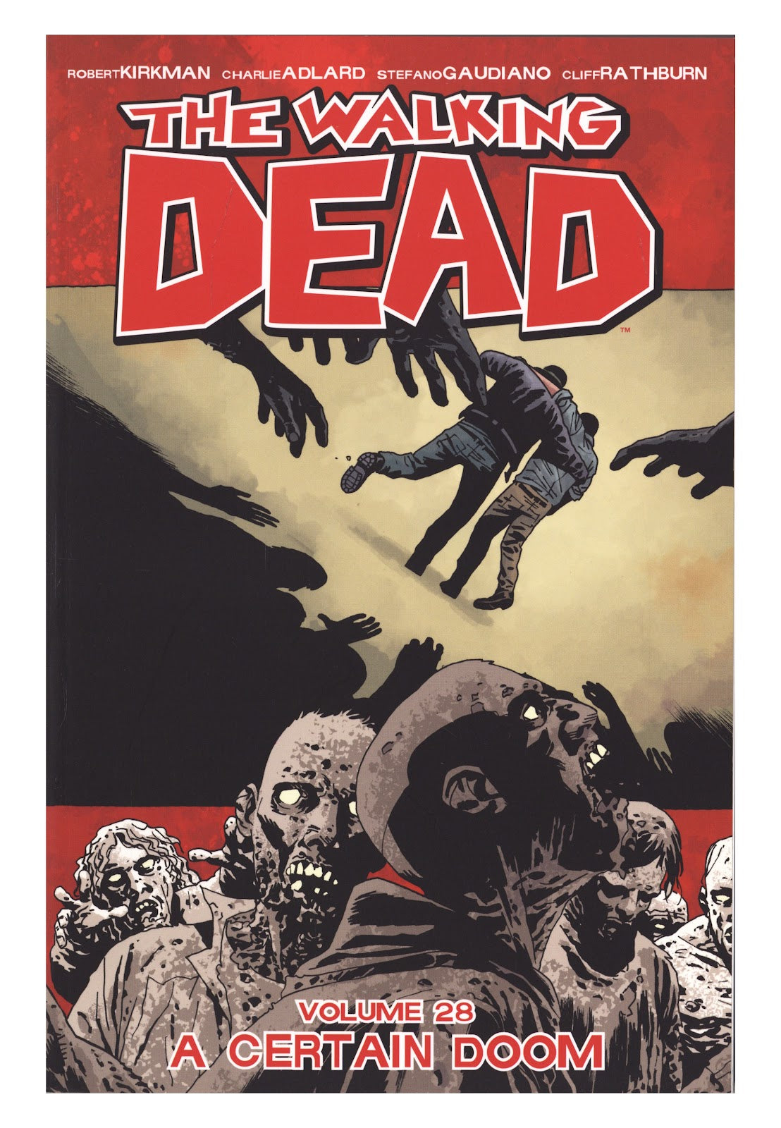 The Walking Dead TPB Vol 28 High Grade A Certain Doom (2017) 
