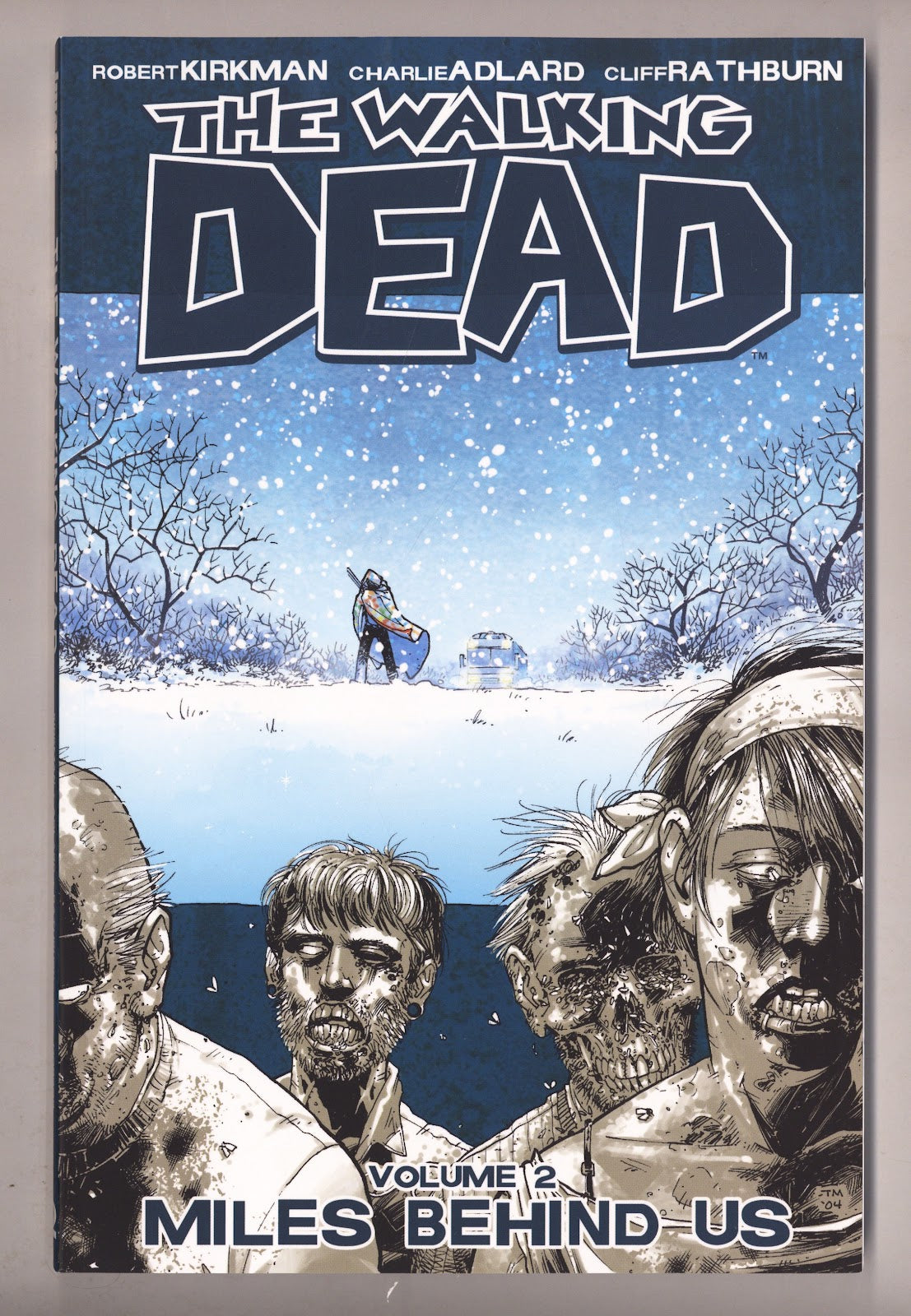 The Walking Dead TPB Vol 2 High Grade Miles Behind Us (2006) 7th Print 