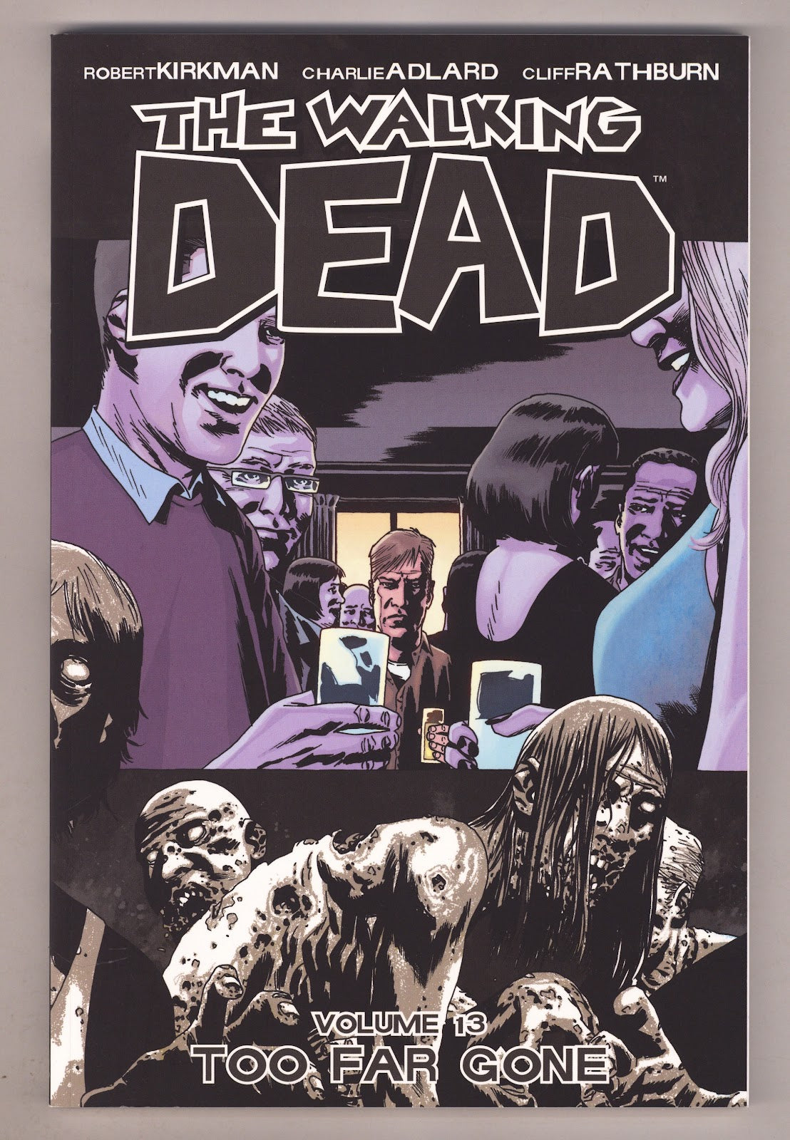 The Walking Dead TPB Vol 13 High Grade Too Far Gone (2010) 2nd Print 
