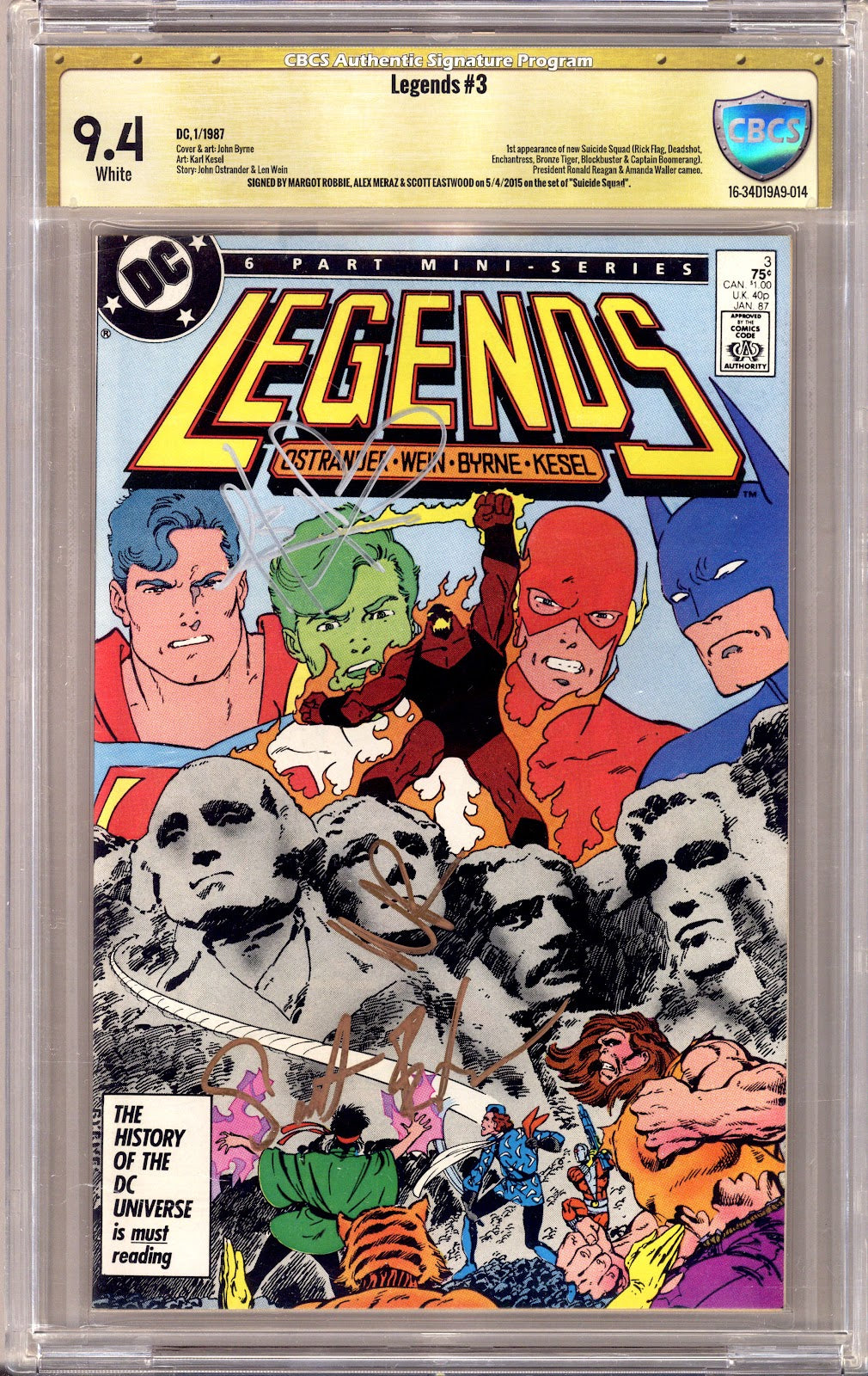 Legends 3 CBCS 9.4 (NM) (1987) Signed x3 Cover Margot Robbie, Alex Meraz & Scott Eastwood 