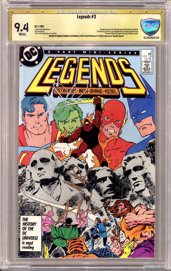 Legends 3 CBCS 9.4 (NM) (1987) Signed x3 Cover Margot Robbie, Alex Meraz & Scott Eastwood