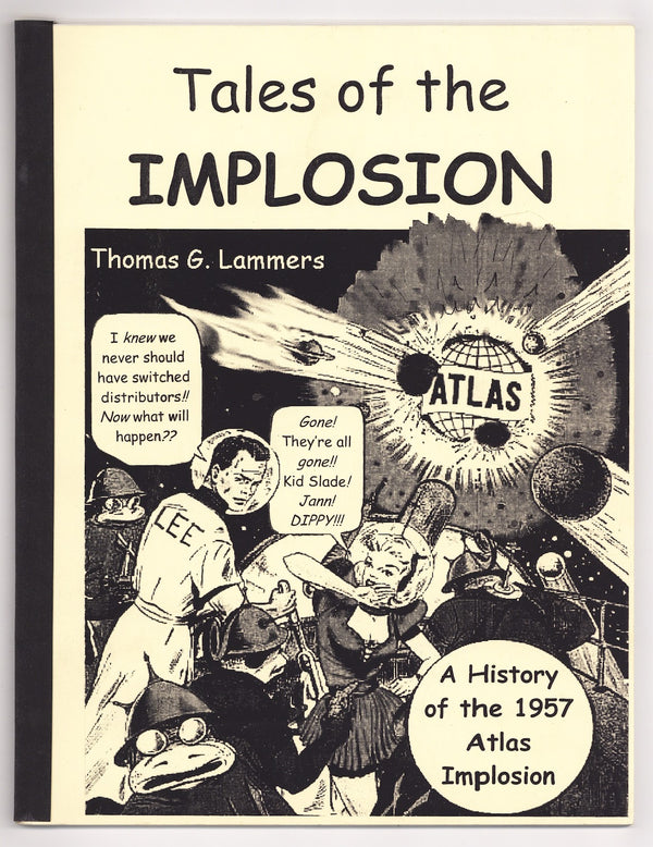 Tales of the Implosion: A History of the 1957 Altas Implosion 1 VF (8.0) (2005)