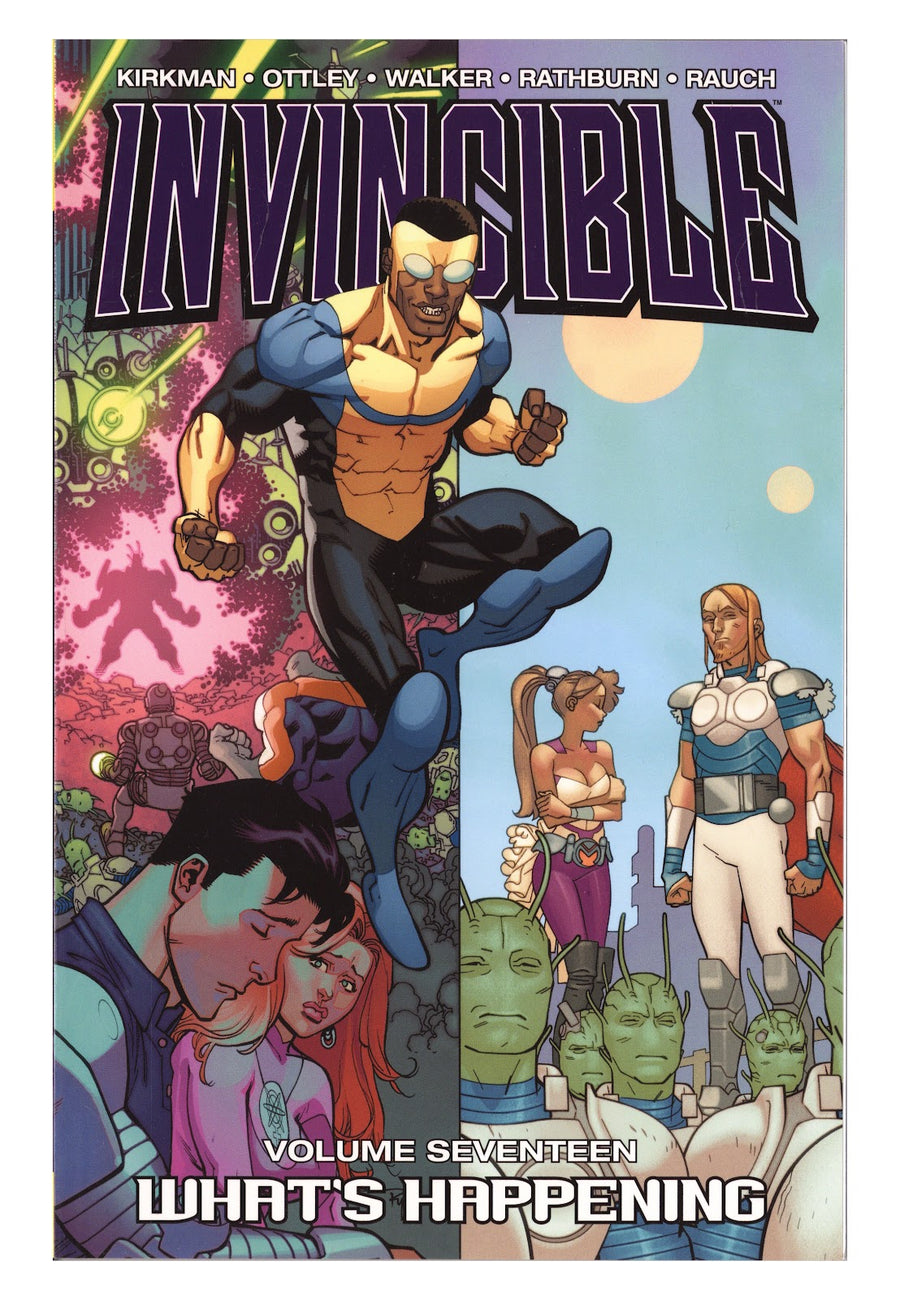 Invincible TPB Vol 17 High Grade What's Happening (2013) 