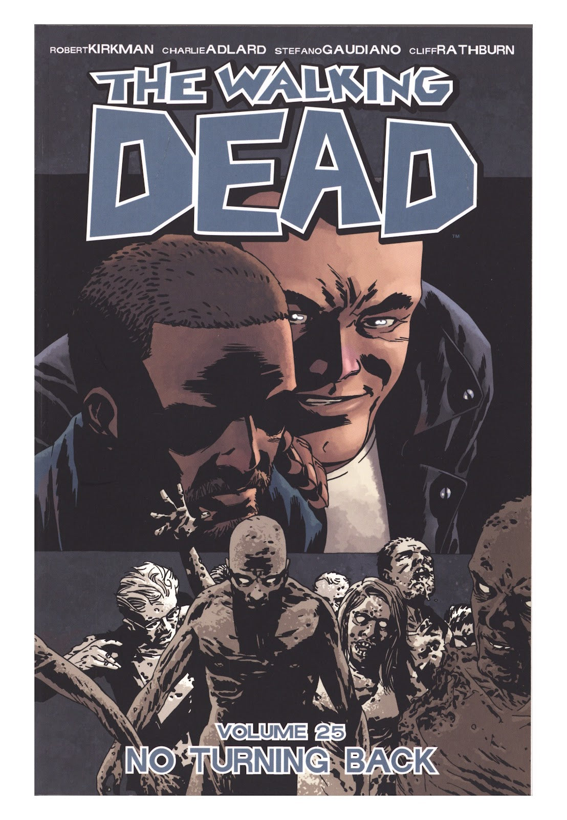 The Walking Dead TPB Vol 25 High Grade No Turning Back (2016) 