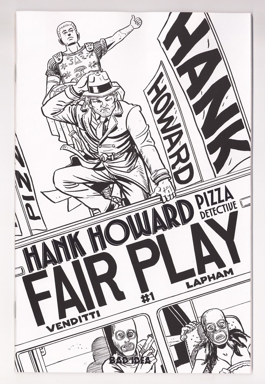 Hank Howard Pizza Detective the Fair Play  1 Lapham  B&W Incentive NM- (9.2) NM- (9.2) (2026)