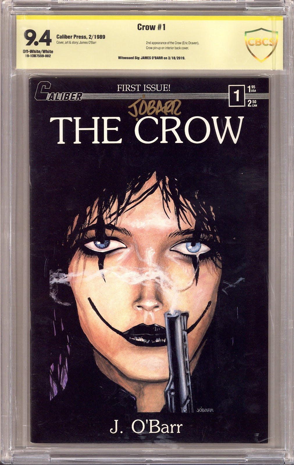 The Crow   1 CBCS 9.4 (NM)   (1989)     Signed x1 Cover James O'Barr 